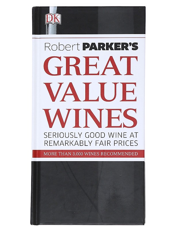 Robert Parker's Great Value Wines - Robert Parker - Tietokirjat ja oppaat - 10105539273 - 0