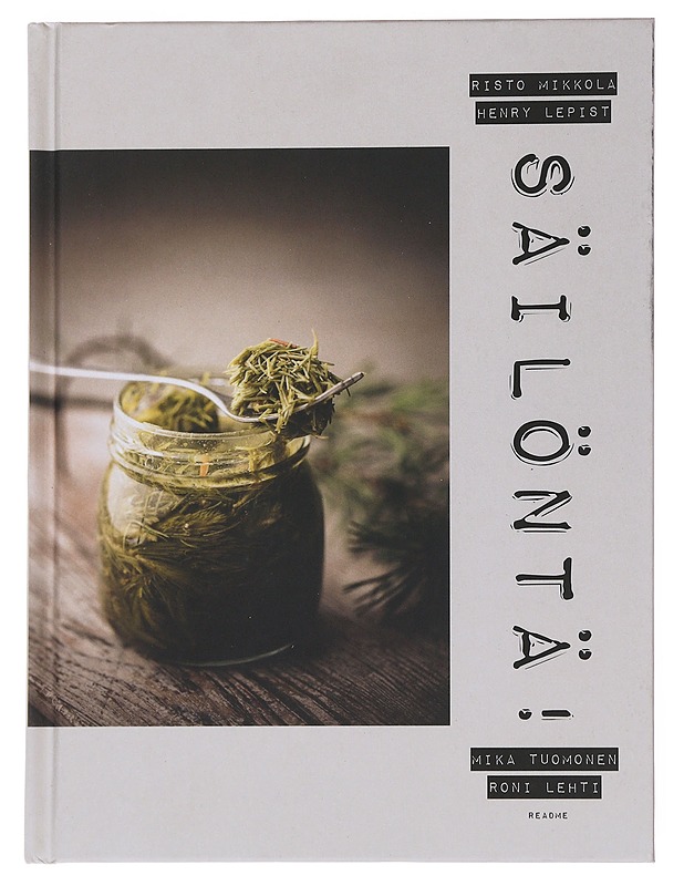 Säilöntä! - Risto Mikkola - Tietokirjat ja oppaat - 10105539276 - 0