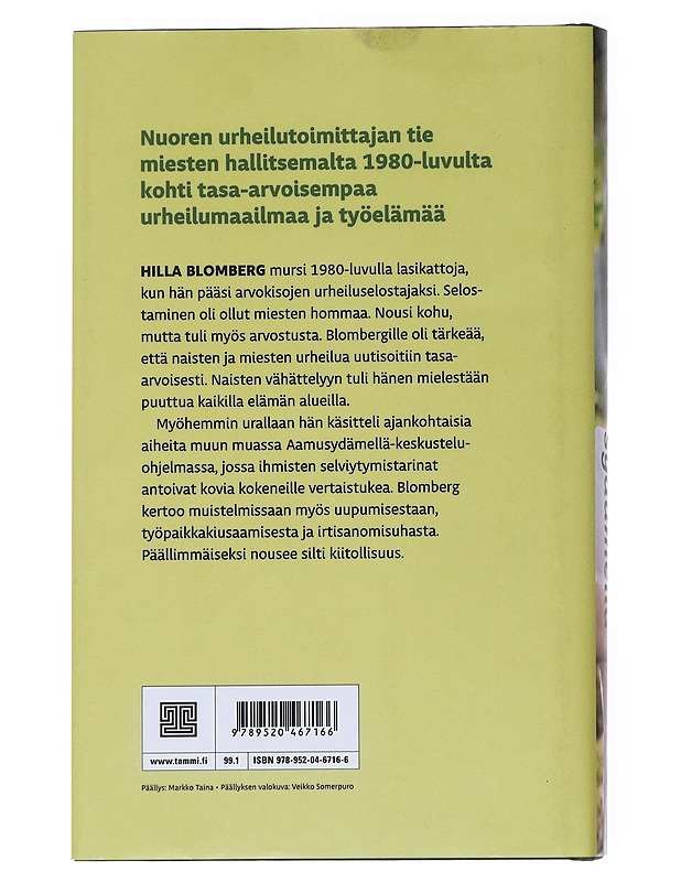 Suurella sydämellä : toimittajana ja naisena - Hilla Blomberg - Elämäkerrat ja muistelmat - 10105539275 - 1