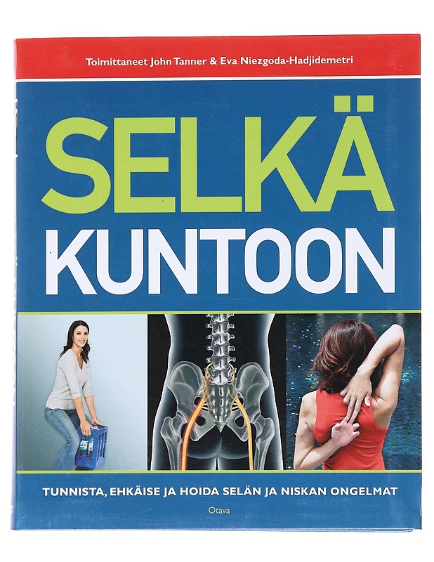 Selkä kuntoon - John Tanner,  - Tietokirjat ja oppaat - 10105539283 - 0