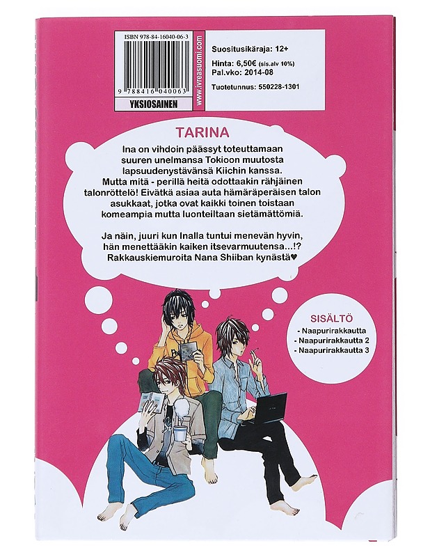 Naapurirakkautta - Shiiba, Nana - Sarjakuvat - 10105539288 - 1