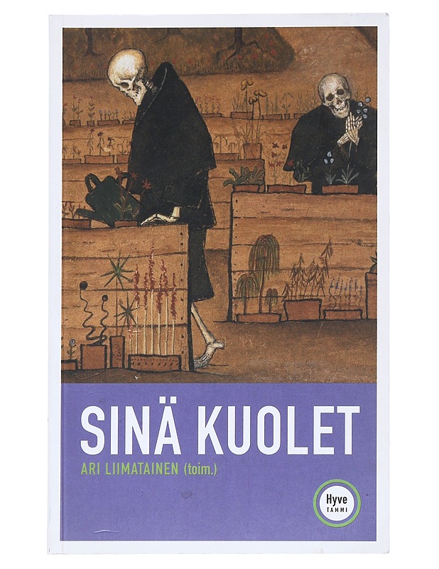 Sinä kuolet - Liimatainen, Ari - Tietokirjat ja oppaat - 10105539292 - 0
