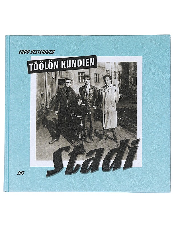 Töölön kundien stadi - Ervo Vesterinen - Elämäkerrat ja muistelmat - 10105539295 - 0