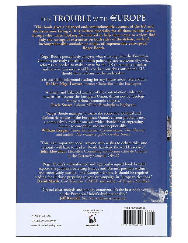 The Trouble with Europe : Why the EU Isn't Working - Roger Bootle - Historiakirjat - 10105539366 - 1