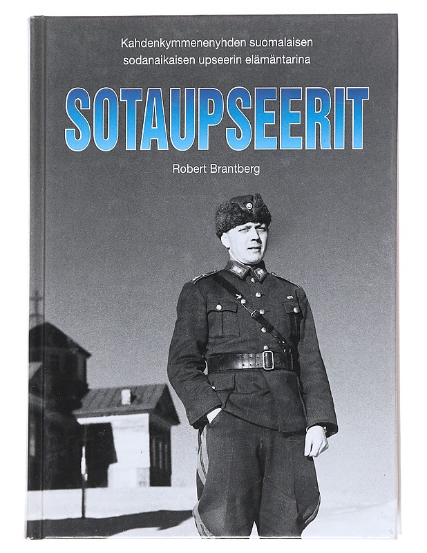 Sotaupseerit - Robert Brantberg - Elämäkerrat ja muistelmat - 10105539373 - 0
