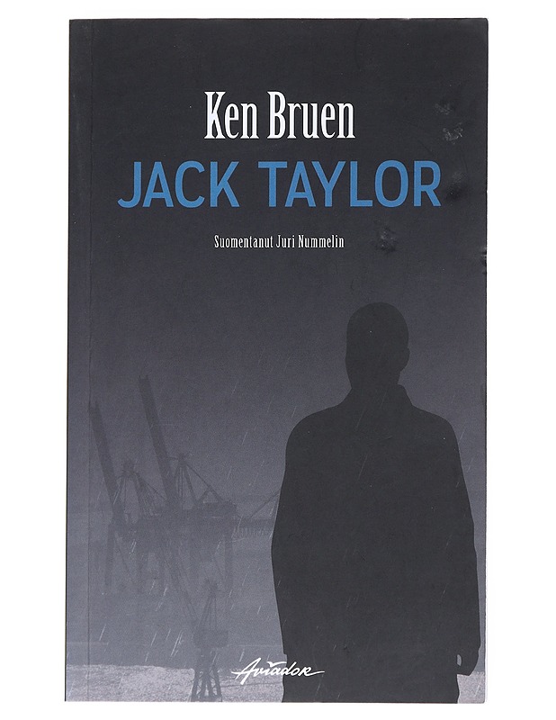 Jack Taylor - Ken Bruen - Jännitys ja dekkarit - 10105539374 - 0