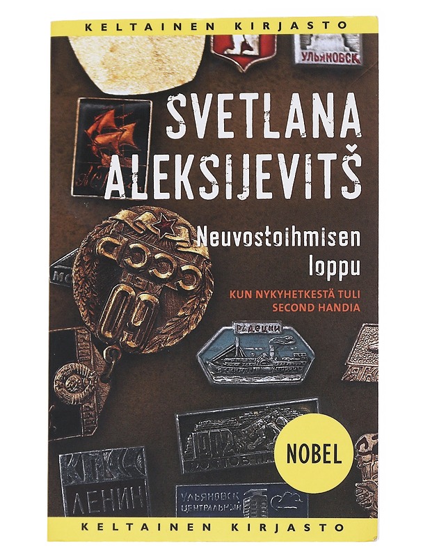 Neuvostoihmisen loppu : kun nykyhetkestä tuli second handia - Aleksijevits, Svetlana - Elämäkerrat ja muistelmat - 10105539378 - 0