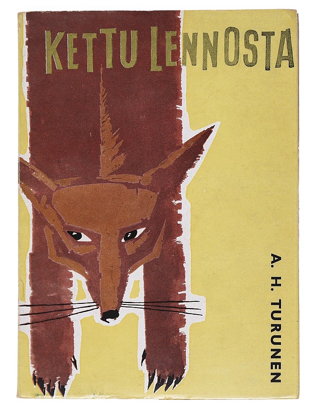 Kettu lennosta - A. H. Huttunen - Romaanit ja novellit - 10105539394 - 0