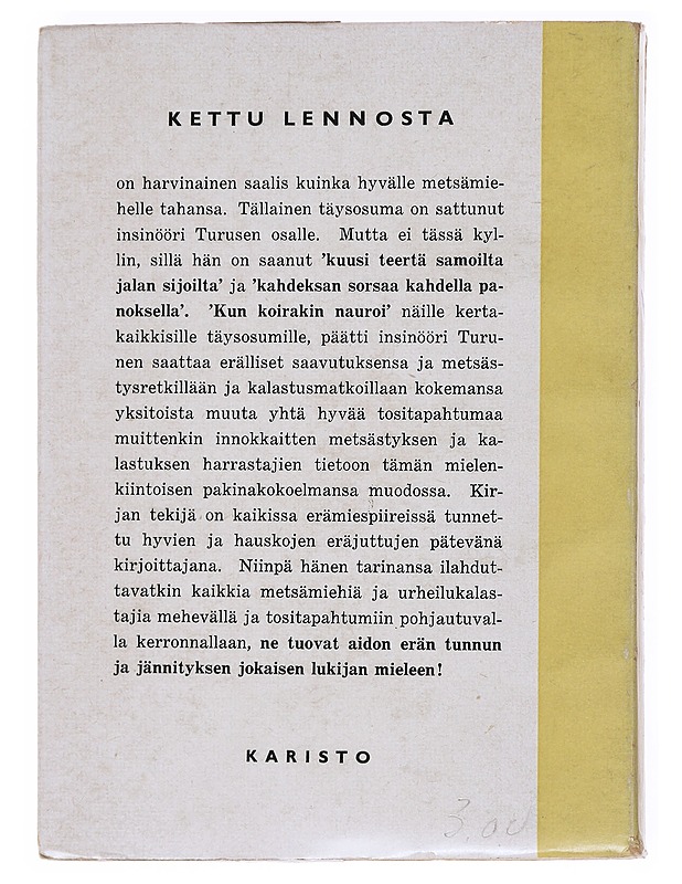 Kettu lennosta - A. H. Huttunen - Romaanit ja novellit - 10105539394 - 1