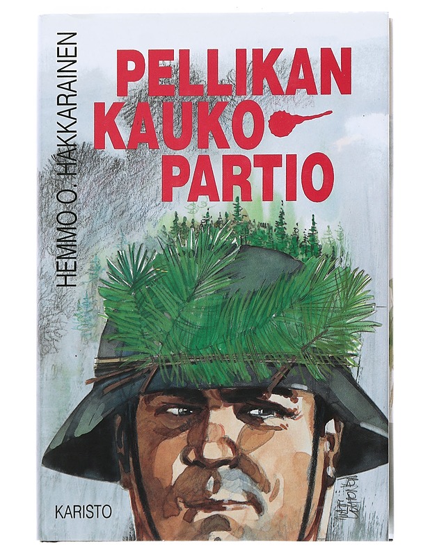 Pellikan kaukopartio - Hemmo O. Hakkarainen - Historiakirjat - 10105539402 - 0