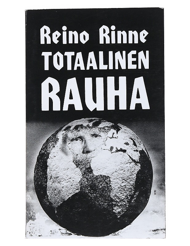 Totaalinen rauha - Reino Rinne - Romaanit ja novellit - 10105539424 - 0