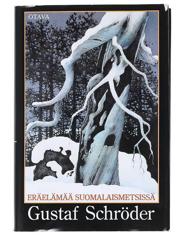 Eräelämää suomalaismetsissä - Gustaf Schröder - Romaanit ja novellit - 10105539432 - 0