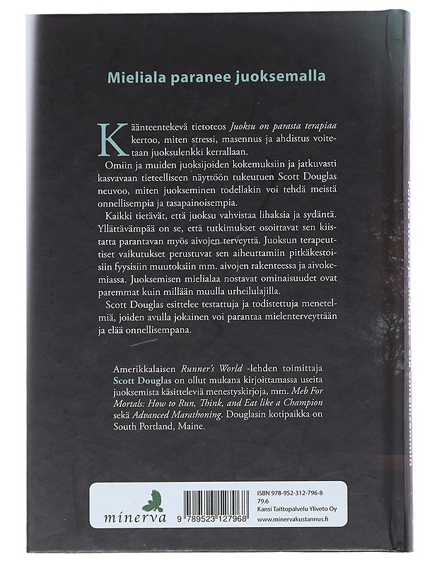 Juoksu on parasta terapiaa - Scott Douglas - Tietokirjat ja oppaat - 10105539474 - 1