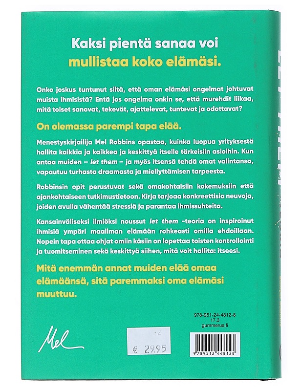 Let them -teoria : elämän mullistava menetelmä, josta miljoonat puhuvat - Robbins, Mel - Tietokirjat ja oppaat - 10105539492 - 1
