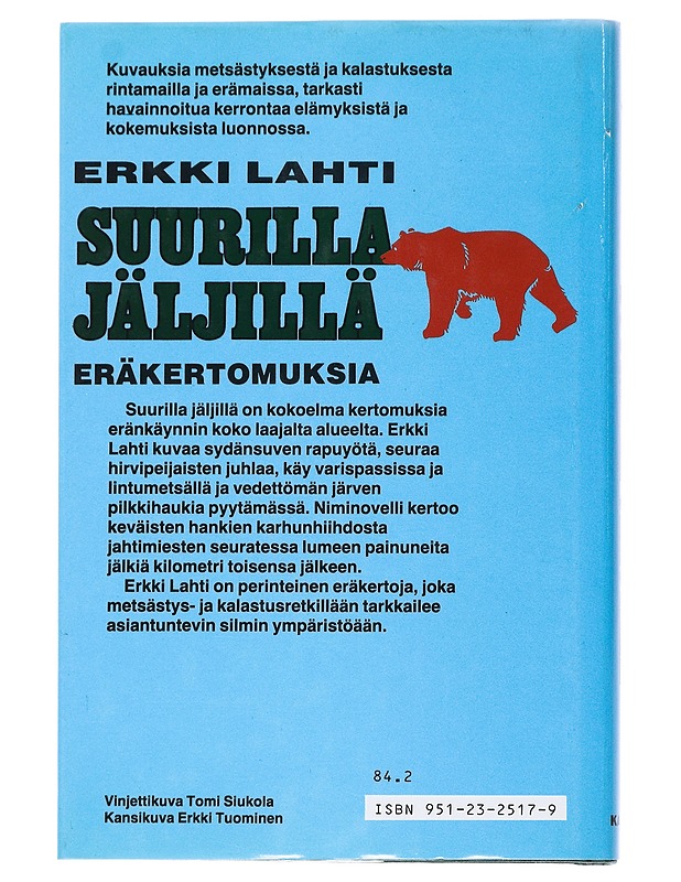 Suurilla jäjillä - Erkki Lahti  - Romaanit ja novellit - 10105539495 - 1