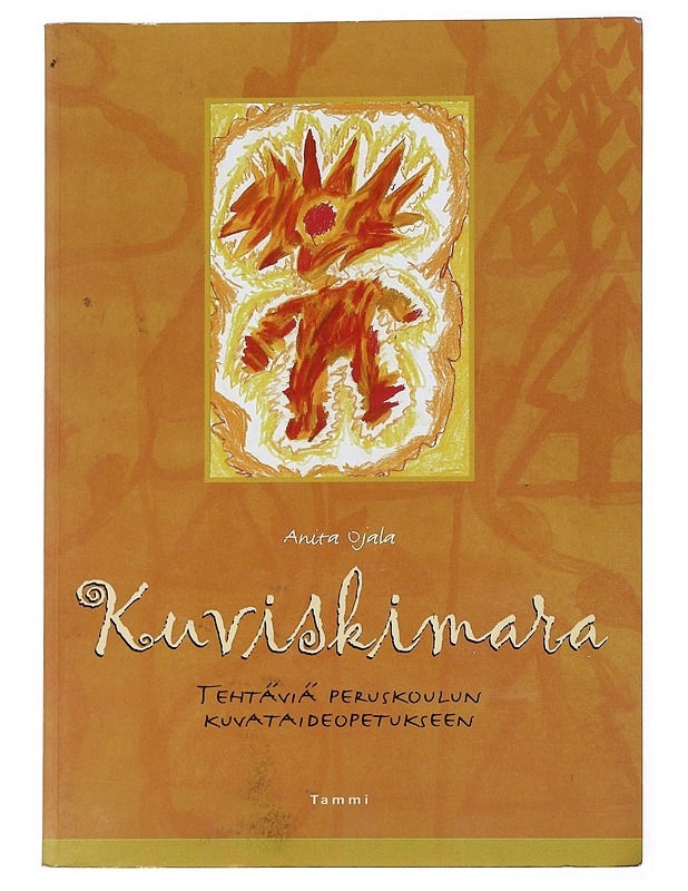 Kuviskimara - tehtäviä peruskoulun kuvataideopetukseen - Anita Ojala - Tietokirjat ja oppaat - 10105539522 - 0