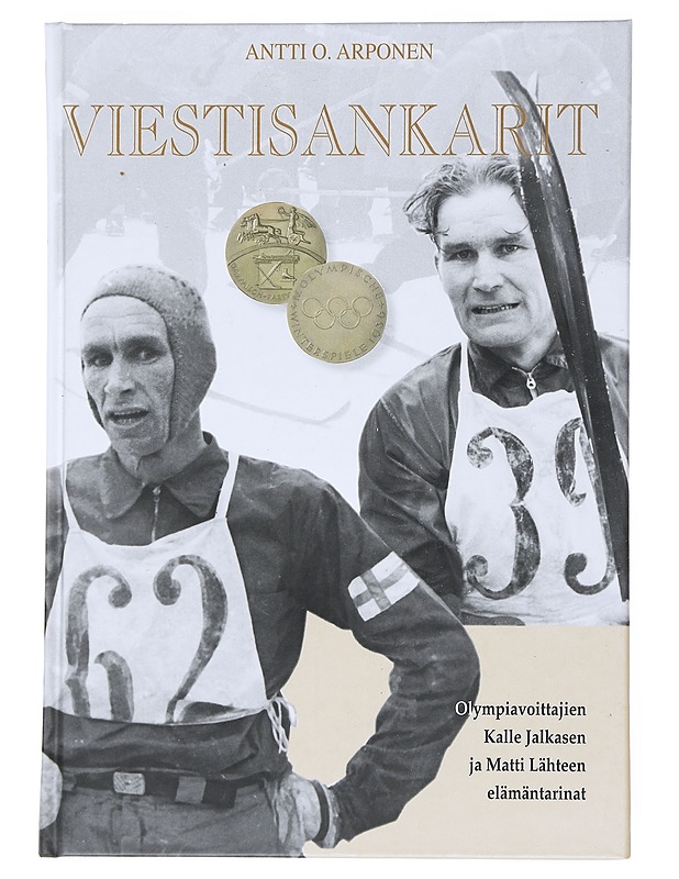Viestisankarit - Arponen, Antti O. - Elämäkerrat ja muistelmat - 10105539521 - 0