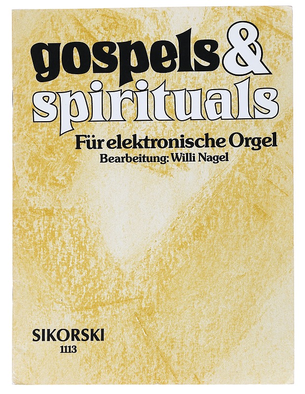 Gospels & spirituals - Willi Nagel - Musiikki- ja elokuvakirjat - 10105539528 - 0
