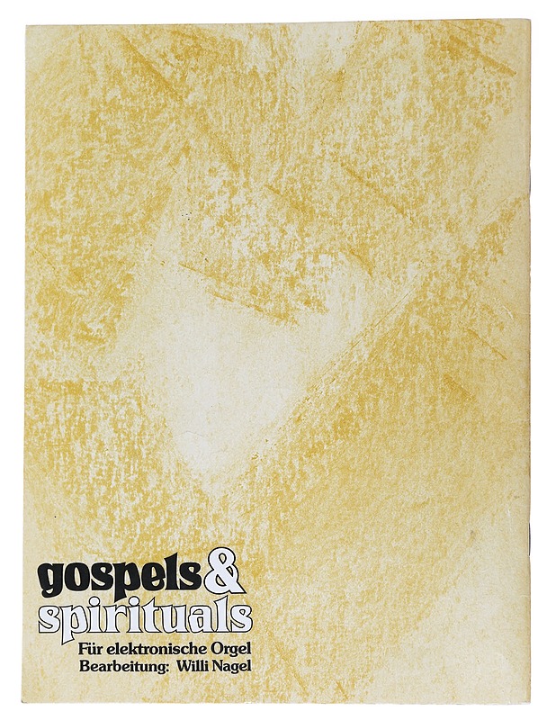 Gospels & spirituals - Willi Nagel - Musiikki- ja elokuvakirjat - 10105539528 - 1
