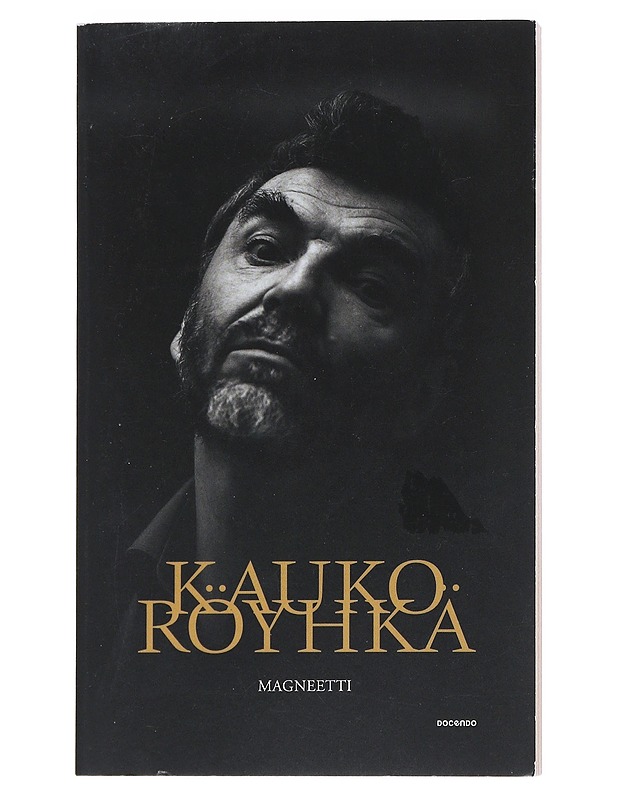 Magneetti - Kauko Röyhkä - Kaunokirjallisuus - 10105539569 - 0
