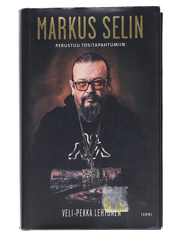 Markus Selin : perustuu tositapahtumiin - Veli-Pekka Lehtonen - Elämäkerrat ja muistelmat - 10105539595 - 0