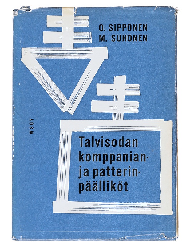 Talvisodan komppanian- ja patterinpäälliköt - Sipponen, Olavi ja Suhonen, Martti - Historiakirjat - 10105539597 - 0