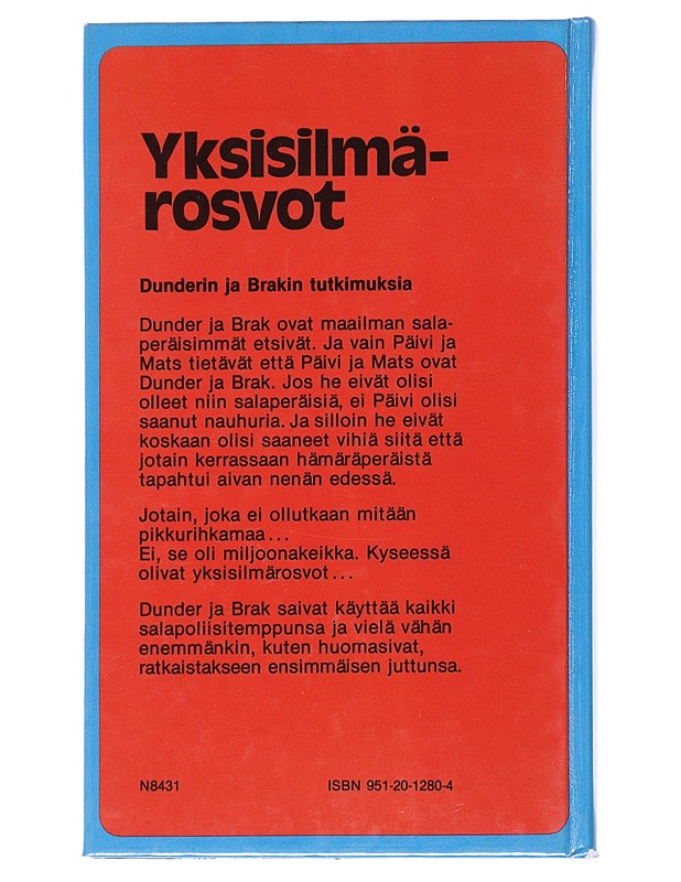 Yksisilmärosvot - Hellberg, Hans-Eric - Romaanit ja novellit - 10105539612 - 1