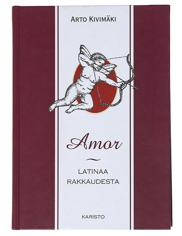 Amor : latinaa rakkaudesta - Kivimäki, Arto - Matkaoppaat ja sanakirjat - 10105539616 - 0