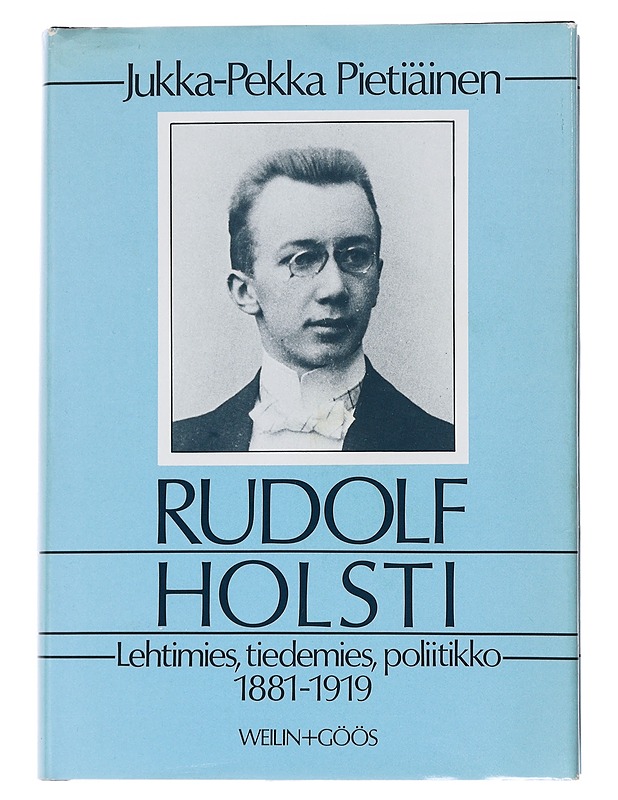 Rudolf Holsti - Pietiäinen, Pekka-Jukka - Elämäkerrat ja muistelmat - 10105539641 - 0