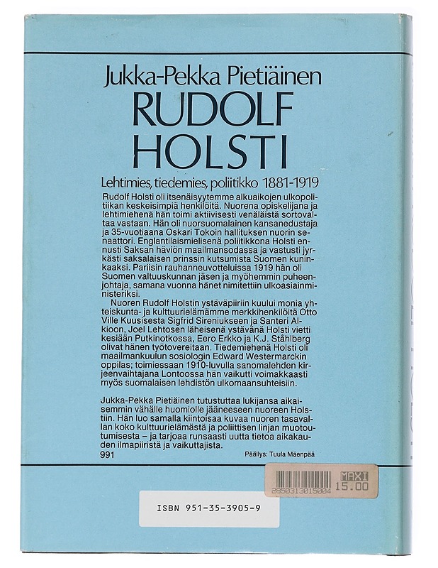 Rudolf Holsti - Pietiäinen, Pekka-Jukka - Elämäkerrat ja muistelmat - 10105539641 - 1