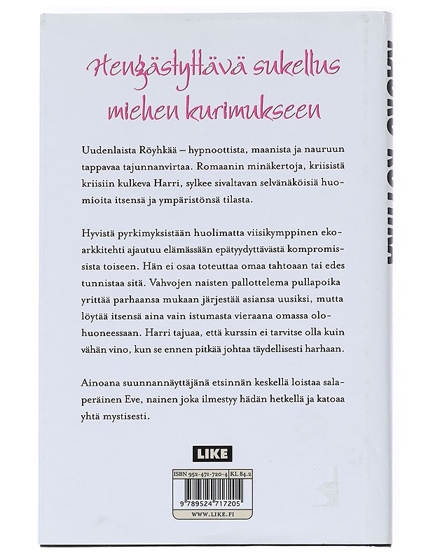 Avec : romaani - Röyhkä, Kauko - Romaanit ja novellit - 10105539649 - 1