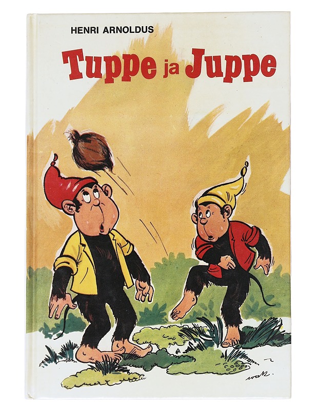 Tuppe ja Juppe - Arnoldus, Henri - Lastenkirjat - 10105539656 - 0