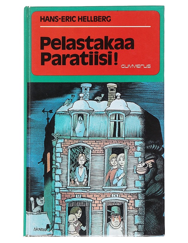 Pelastakaa Paratiisi! - Hellberg, Hans-Eric - Romaanit ja novellit - 10105539666 - 0