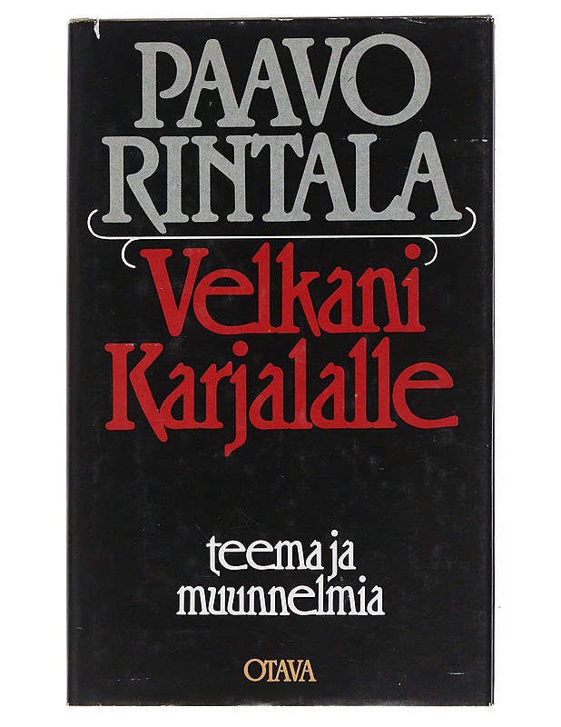 Velkani Karjalalle : teema ja muunnelmia - Paavo Rintala - Elämäkerrat ja muistelmat - 10105539705 - 0