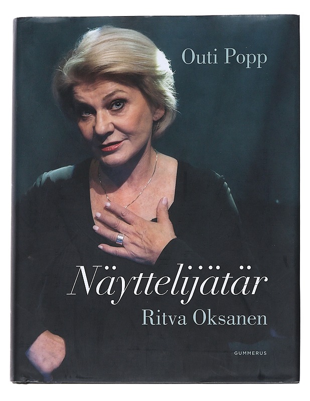 Näyttelijätär : Ritva Oksanen - Outi Popp - Elämäkerrat ja muistelmat - 10105539706 - 0
