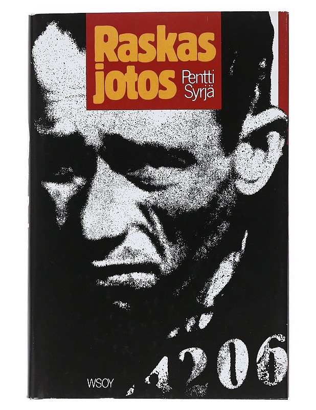 Raskas jotos : sotavankien kertomaa - Pentti Syrjä - Elämäkerrat ja muistelmat - 10105539742 - 0