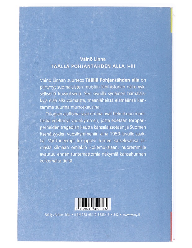 Täällä Pohjantähden alla 1-2-3 - Väinö Linna - Romaanit ja novellit - 10105539760 - 1