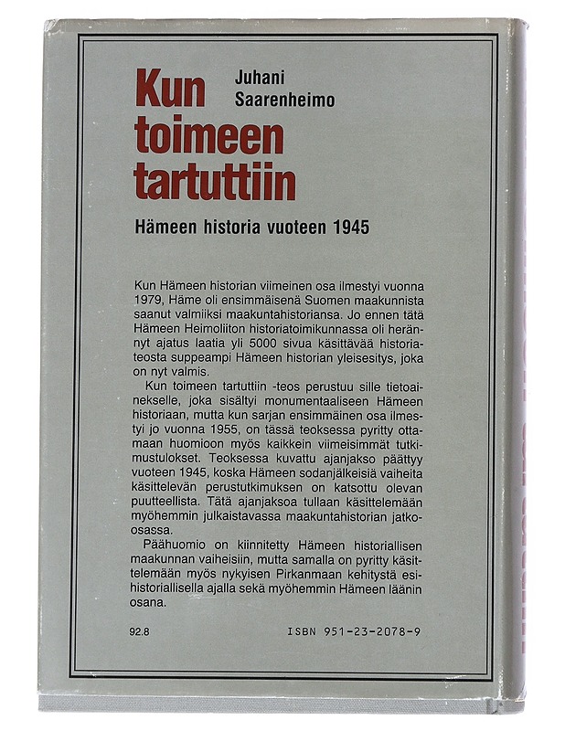 Kun toimeen tartuttiin : Hämeen historia vuoteen 1945 - Saarenheimo, Juhani - Historiakirjat - 10105539775 - 1