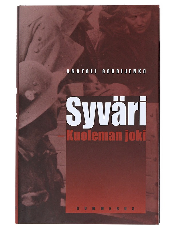 Syväri, kuoleman joki - Gordijenko, Anatoli - Romaanit ja novellit - 10105539786 - 0