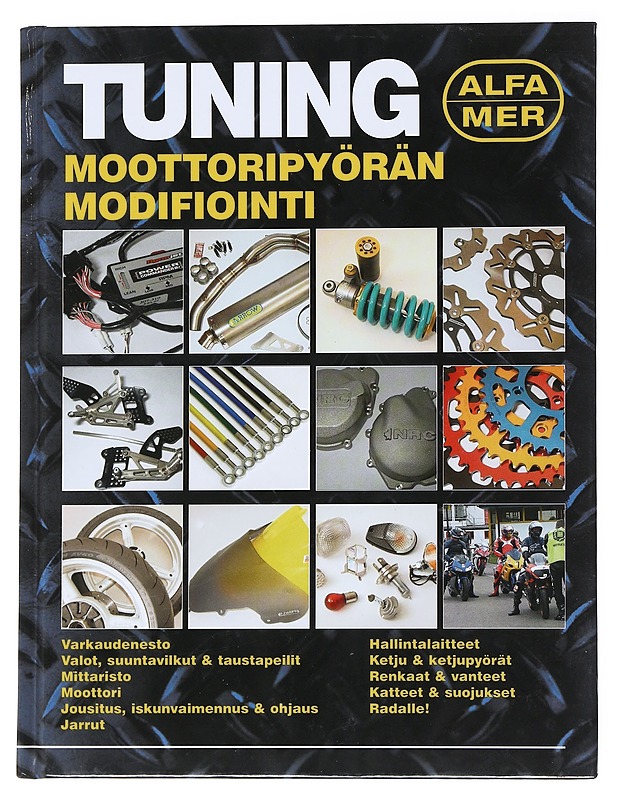 Tuning : Moottoripyörän modifiointi - Gill, Pete - Tietokirjat ja oppaat - 10105539795 - 0