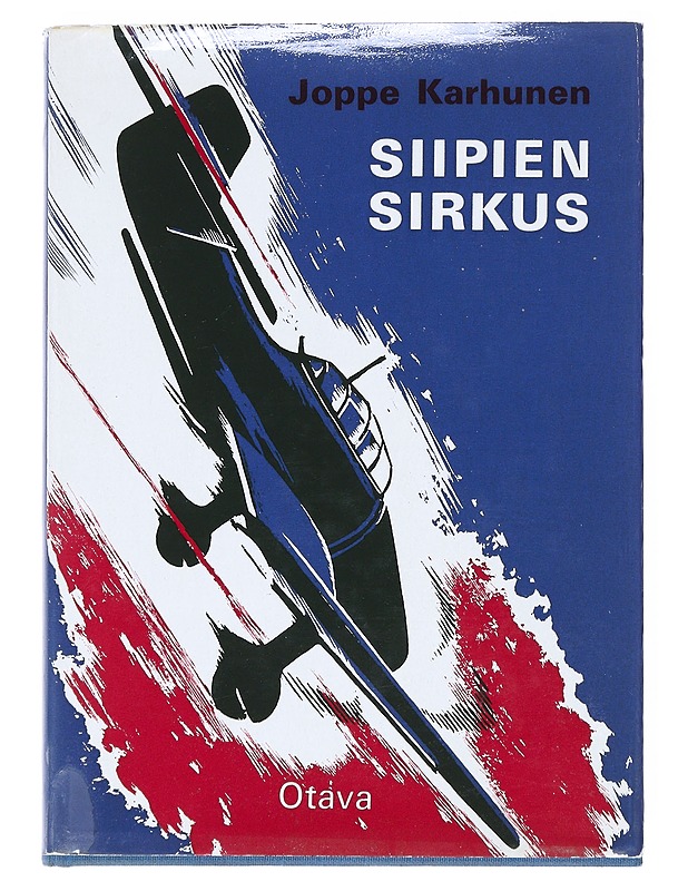 Siipien sirkus - Karhunen, Joppe - Romaanit ja novellit - 10105539798 - 0