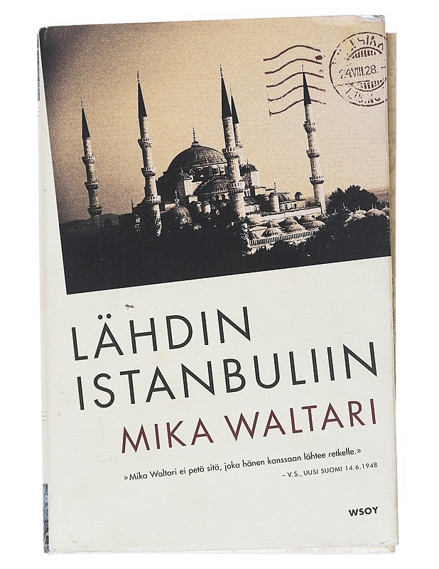 Lähdin Istanbuliin : totta ja tarua Euroopasta 1947 - Mika Waltari - Romaanit ja novellit - 10105539808 - 0