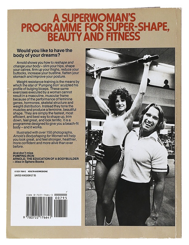 Arnold's Bodyshaping for Women: The complete program for the female body beautiful - Schwarzenegger, Arnold - Tietokirjat ja oppaat - 10105539811 - 1