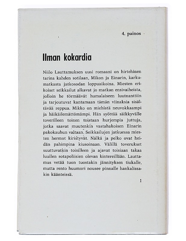 Ilman Kokardia - Niilo Lauttamus - Romaanit ja novellit - 10105539829 - 1