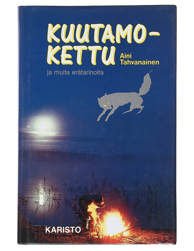 Kuutamokettu - Aini Tahvanainen - Romaanit ja novellit - 10105539835 - 0