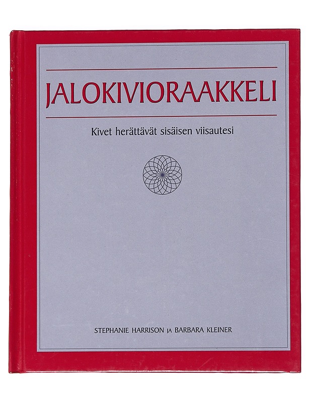 Jalokivioraakkeli / kivet herättävät sisäisen viisautesi - Harrison, Stephanie - Harrastekirjat - 10105539865 - 0