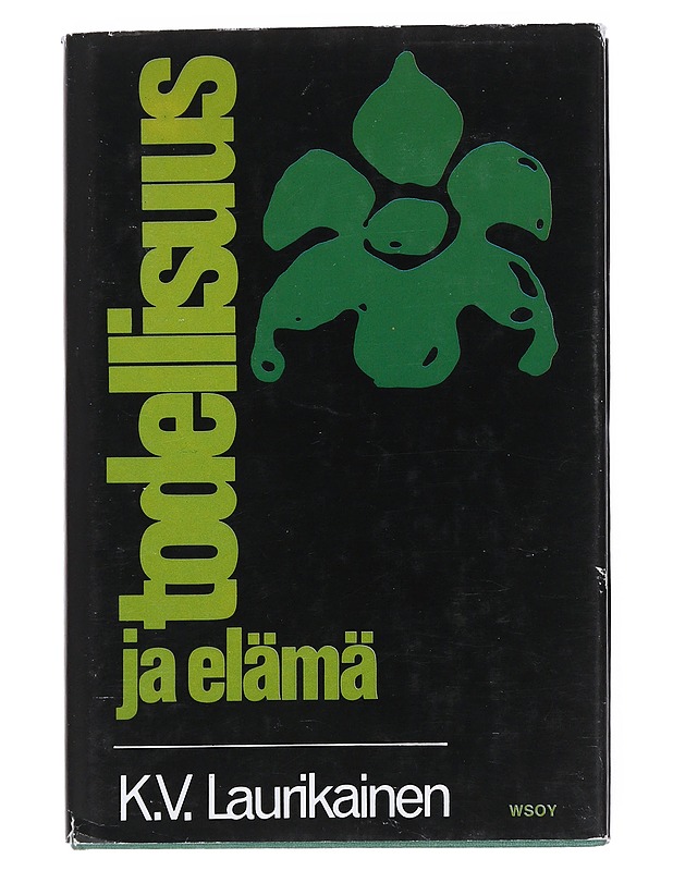 Todellisuus ja elämä - K. V. Laurikainen - Tietokirjat ja oppaat - 10105539952 - 0