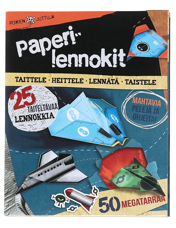 Paperilennokit : taittele, heittele, lennätä, taistele - Loborik, Jason - Lastenkirjat - 10105539963 - 0