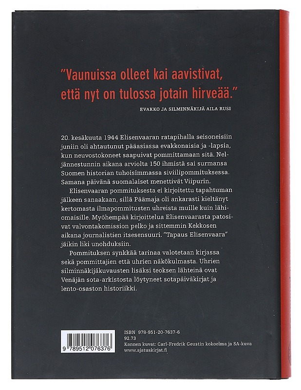 Vaiettu Elisenvaaran pommitus - Rahkola, Erkki - Elämäkerrat ja muistelmat - 10105539994 - 1