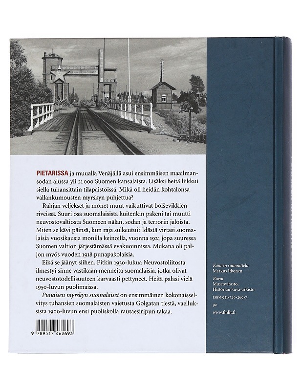 Punaisen myrskyn suomalaiset : suomalaisten paot ja paluumuutot idästä 1917-1939 - Pekka Nevalainen - Historiakirjat - 10105539998 - 1